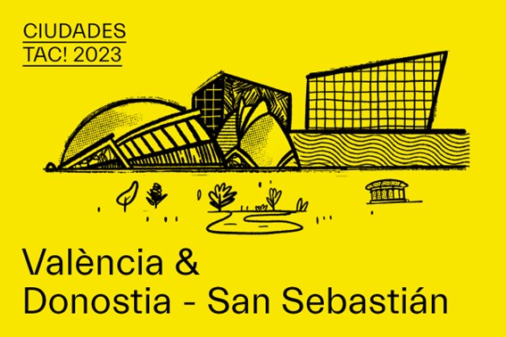 TAC! Festival de Arquitectura Urbana presenta su segunda edición con sede en València y Donostia-San Sebastián