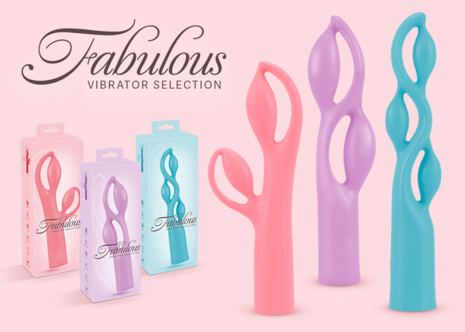 Fabulous, diseños únicos para clímax fabulosos