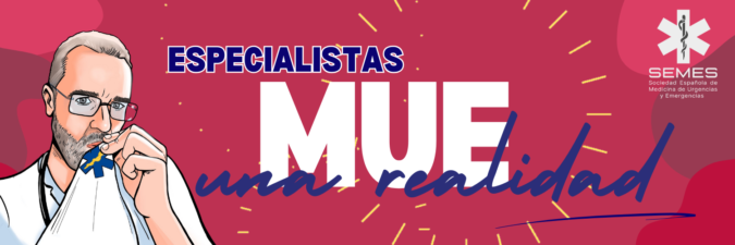 Especialidad médica en urgencias y emergencias (MUE), ya es una realidad