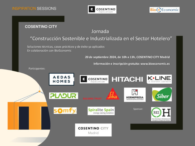 Jornada “Construcción Sostenible e Industrializada en el Sector Hotelero” Organizada por COSENTINO Y BioEconomic