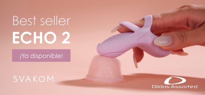 DILDOS ASSORTED presenta Echo 2 de Svakom: placer en la punta de tus dedos