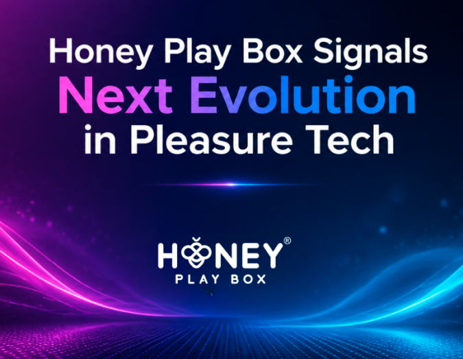 Honey Play Box anticipa una nueva evolución en la tecnología del placer