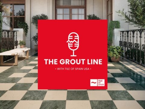 Tile of Spain Launches Podcast: The Grout Line