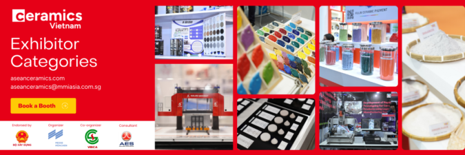 Ceramics Vietnam 2026: Covering the full ceramics value chain