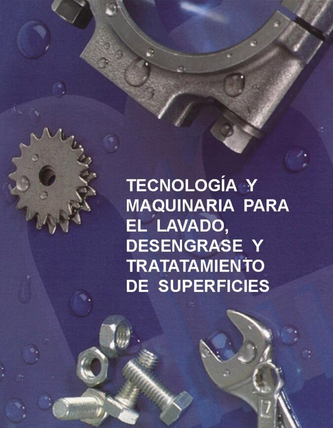 ¿Problemas con la limpieza, el desengrase, el lavado o la eliminación de residuos en los tratamientos superficiales de piezas o componentes?