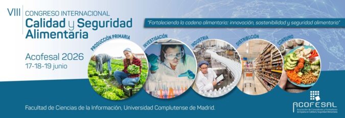 Llega el VIII Congreso Internacional de Calidad y Seguridad Alimentaria 2026